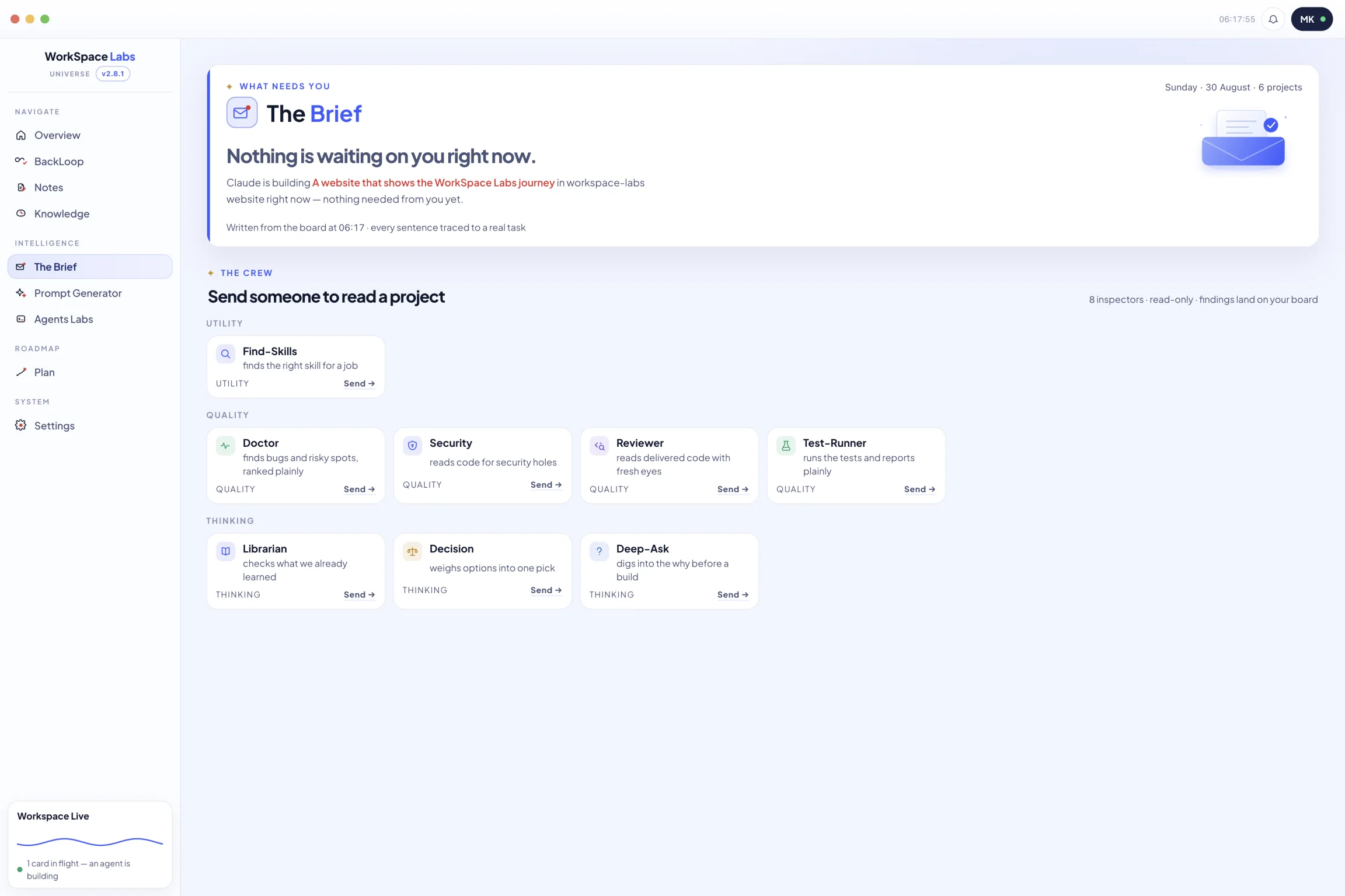 The Brief window with what needs you today above the read-only inspector cards.